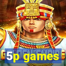 5p games